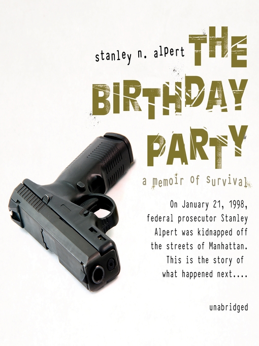 Title details for The Birthday Party by Stanley N. Alpert - Available